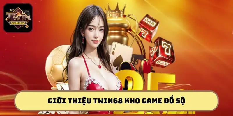 Khám phá kho game trực tuyến đồ sộ tại Twin68